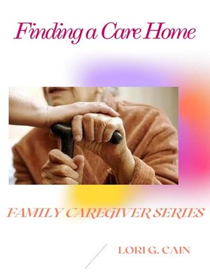 cover image of Finding a Care Home